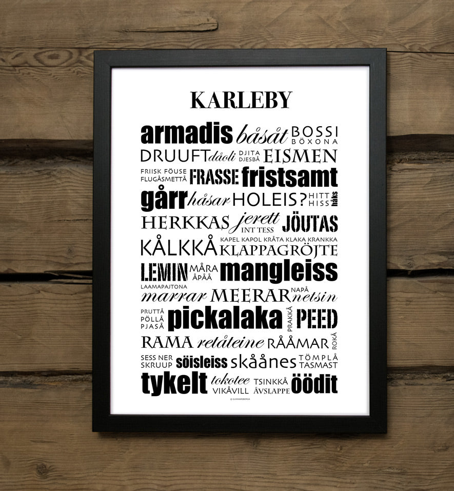 Karleby kokkola kåkkåla dialekt-tavla poster affisch grundsprååtsi fristsamt rolig present armadis österbottniska
