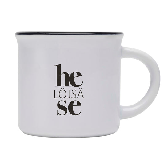 Dialektmugg - He löjsä se